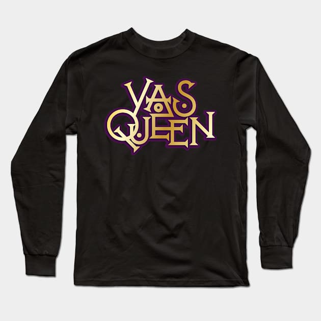 Yas Queen Gold Long Sleeve T-Shirt by polliadesign